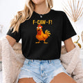 F-Caw-F Funny Chicken Meme Sassy Bird Rooster T-Shirt F CAW 2