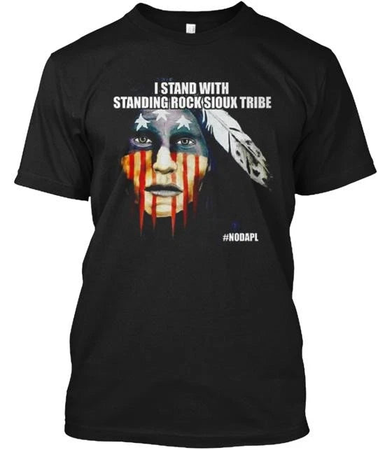 The Standing rocks Sioux Tribe Tee T-Shirt Made in the USA Size S to 5XL