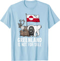 Greenland Not for Sale Greenland Flag Animals Greenlanders T-Shirt