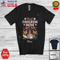 Custom Name Best Chicken Mom Just Ask; Mother's Day Floral Chickens Farmer Shirt