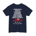 Christian White Straight Unwoke Gun Owner Meat Eater Trump Supporter Back Shirt
