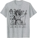 Retro Vintage Girl Will Be Girls Medusa Feminist Unisex T-Shirt