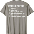 Proof of Service Dd-214 Tinnitus Strong Work Ethic... (Back) T-Shirt