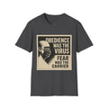Obedience Was the Virus Graphic T-Shirt Sovereignty Propaganda Tyranny Patriotic