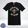 Follow The Word Not The Herd Shirt Buffalo Graphic Christian T-Shirt