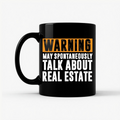 Funny Real Estate Agent Mug Warning Realtor Gift Estate Agent 11oz 15oz Coffe...