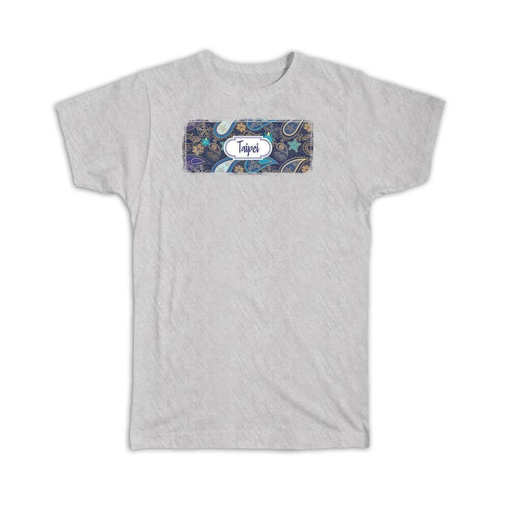 Gift T-Shirt : Taipei Taiwan Paisley Taiwanese Souvenir Tourism