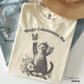 Rage Consumes Me Shirt, Cute Cat Meme T-Shirt, Funny Sarcastic Kitten