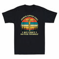 You Yourself Fu*k Tee Loves I Men's Go But Vintage Don't Retro Jesus T-Shirt To
