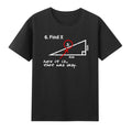 Find X Here It Is That Was Easy Sarcastic T-Shirt