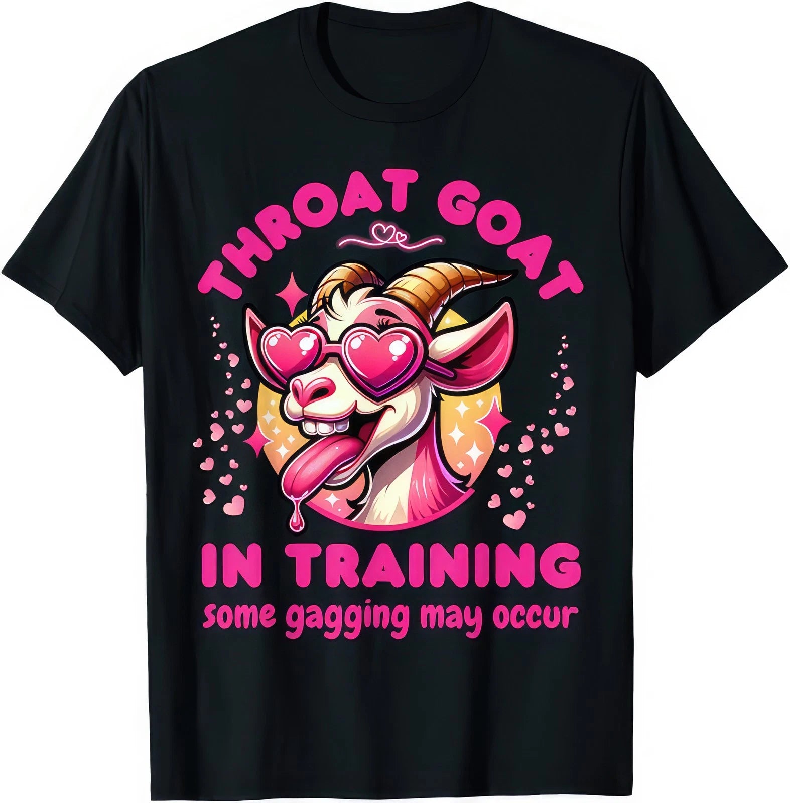 Throat Goat In Training Gagging May Occur T Shirt
