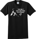 The Only Easy Day was Yesterday Frogman Unisex T-Shirt (S-5X)