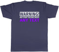 Personalised Warning May Start Talking About Mens T-Shirt Any Custom Text Tee