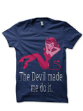 Devil Made Me Do It T-Shirt Hoodie, Sweatshirt | CoreVibeTees.com