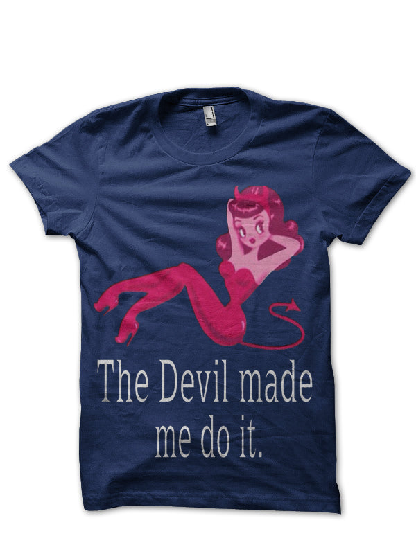 Devil Made Me Do It T-Shirt Hoodie, Sweatshirt | CoreVibeTees.com