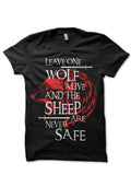 â€œLeave One Wolf Alive And The Sheep Are Never Safeâ€ Black T-Shirt Hoodie, Sweatshirt | CoreVibeTees.com
