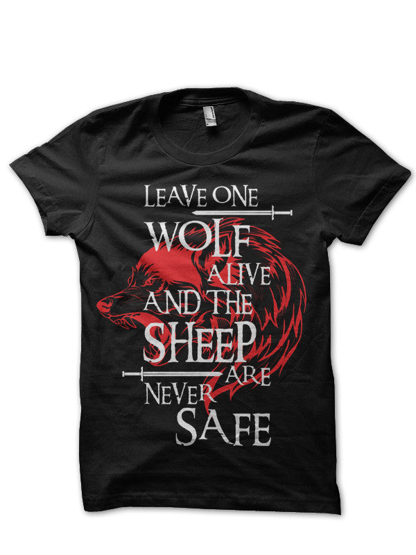 â€œLeave One Wolf Alive And The Sheep Are Never Safeâ€ Black T-Shirt Hoodie, Sweatshirt | CoreVibeTees.com