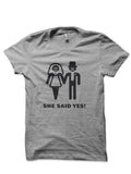 She Said Yes! T-Shirt Hoodie, Sweatshirt | CoreVibeTees.com