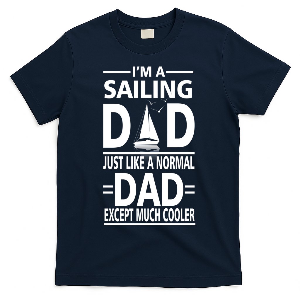 Sailing Dad T-Shirt Hoodie, Sweatshirt | CoreVibeTees.com