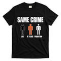 Same Crime Life 15 Years Probation Equality T-Shirt Hoodie, Sweatshirt | CoreVibeTees.com