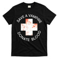 Save A Vampire Donate Blood T-Shirt Hoodie, Sweatshirt | CoreVibeTees.com