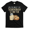 Sourdough Bread Baker T-Shirt Hoodie, Sweatshirt | CoreVibeTees.com