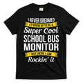 School Bus Monitor T Funny T-Shirt Hoodie, Sweatshirt | CoreVibeTees.com