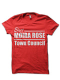 Moira Rose for Town Council!  Red T-Shirt Hoodie, Sweatshirt | CoreVibeTees.com