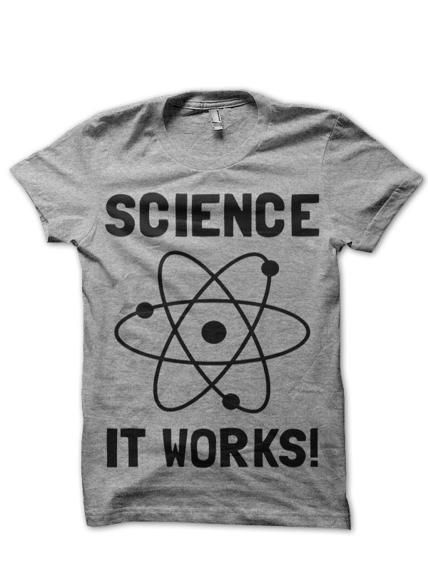 Science Works T-Shirt Hoodie, Sweatshirt | CoreVibeTees.com