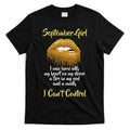 September Girl Born With Fire In My Soul T-Shirt Hoodie, Sweatshirt | CoreVibeTees.com