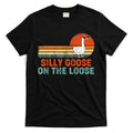Silly Goose On The Loose Vintage Retro Sunset T-Shirt Hoodie, Sweatshirt | CoreVibeTees.com
