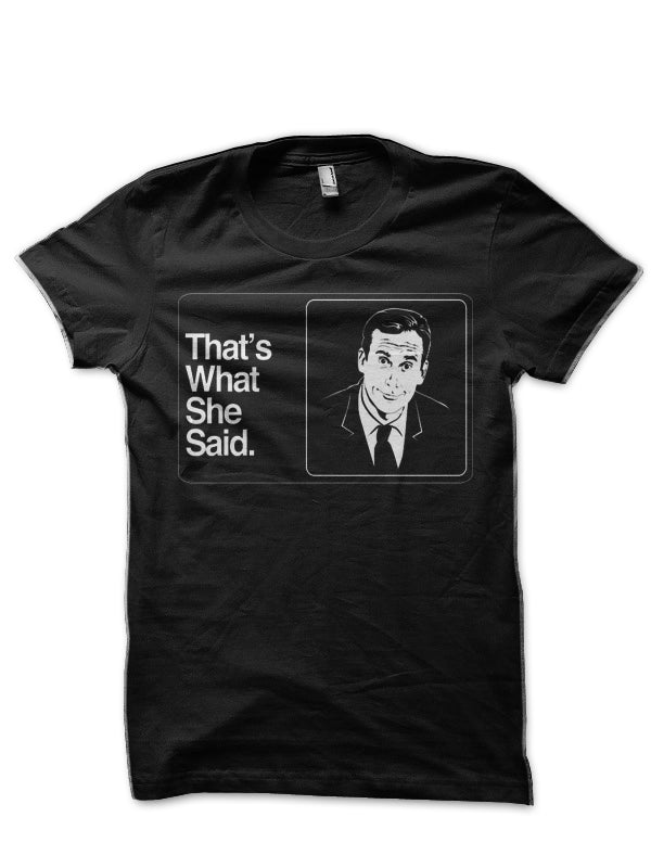 Thatâ€™s What She Said Black T-Shirt Hoodie, Sweatshirt | CoreVibeTees.com