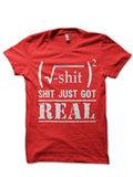 Shit Just Got Real Red Tee Hoodie, Sweatshirt | CoreVibeTees.com