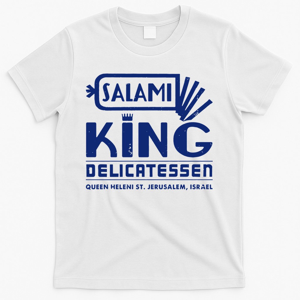 Salami King Jewish Deli T Shirt Jerusalem Israel T Shirt Delicatessen T Shirt T-Shirt Hoodie, Sweatshirt | CoreVibeTees.com