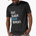 EAT. SLEEP. PLAY. REPEAT. by DDoneph