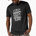 He`s Not Just My Grandson He`s My Favorite Football Player by Redgiant87x