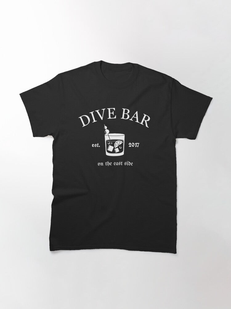 Dive Bar (on the east side) Classic T-Shirt Hoodie, Sweatshirt | CoreVibeTees.com (Image 3)