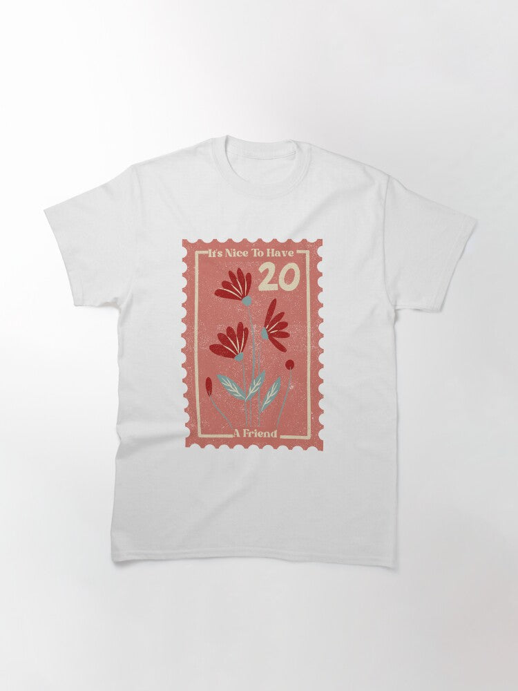 It's nice to have a friend stamp Classic T-Shirt Hoodie, Sweatshirt | CoreVibeTees.com (Image 3)