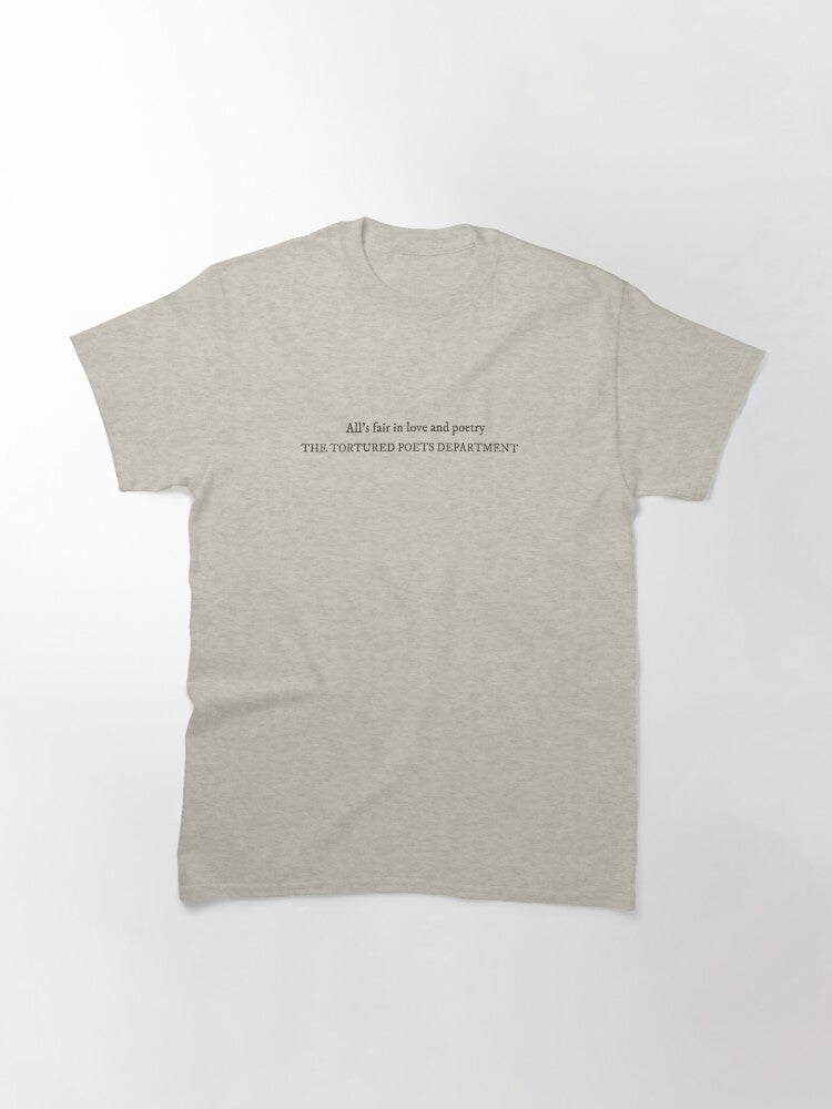 All's fair in love and poetry- The Tortured Poets Department Classic T-Shirt Hoodie, Sweatshirt | CoreVibeTees.com (Image 3)
