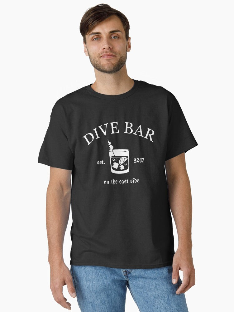 Dive Bar (on the east side) Classic T-Shirt Hoodie, Sweatshirt | CoreVibeTees.com (Image 1)