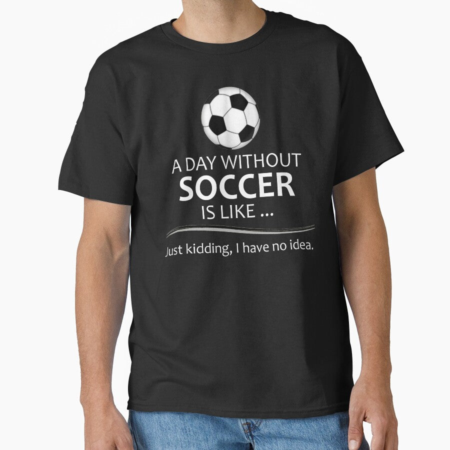 Soccer Player Gifts for Football & Futbol Lovers & Coach - A Day Without Soccer is Like Funny Gift Ideas for Soccer Players & Coaches Who Play by merkraht