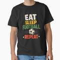 Eat Sleep Football Repeat Funny Football Fan Matchday by PunchDrop