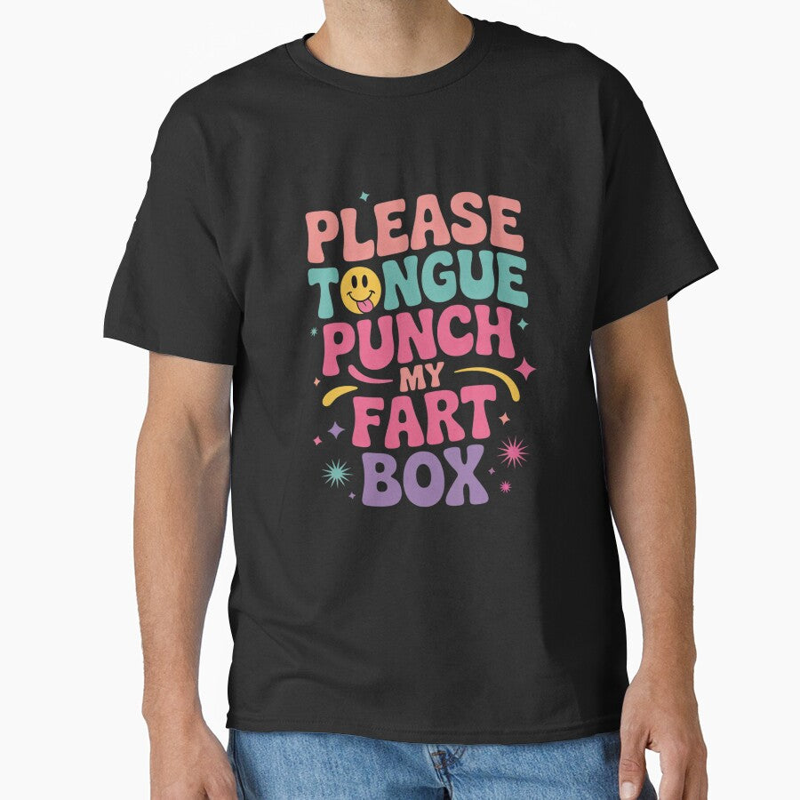 Please Tongue Punch My Fart Box Funny Inappropriate by RuthGAArt