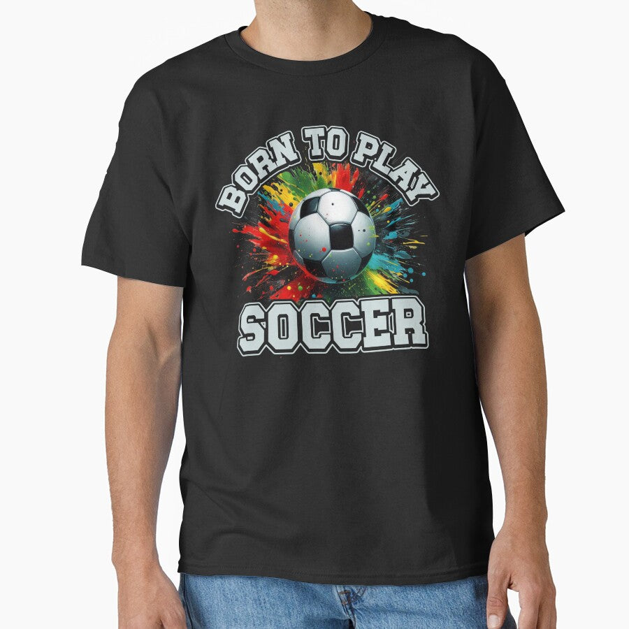 Born To Play Soccer by legendaryskins