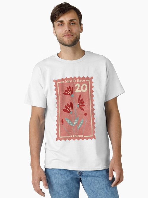 It's nice to have a friend stamp Classic T-Shirt Hoodie, Sweatshirt | CoreVibeTees.com (Image 1)