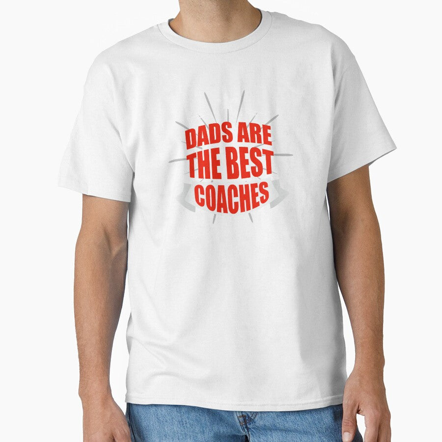 Dads are the best Coaches Coach Dad Fathers Day by haselshirt
