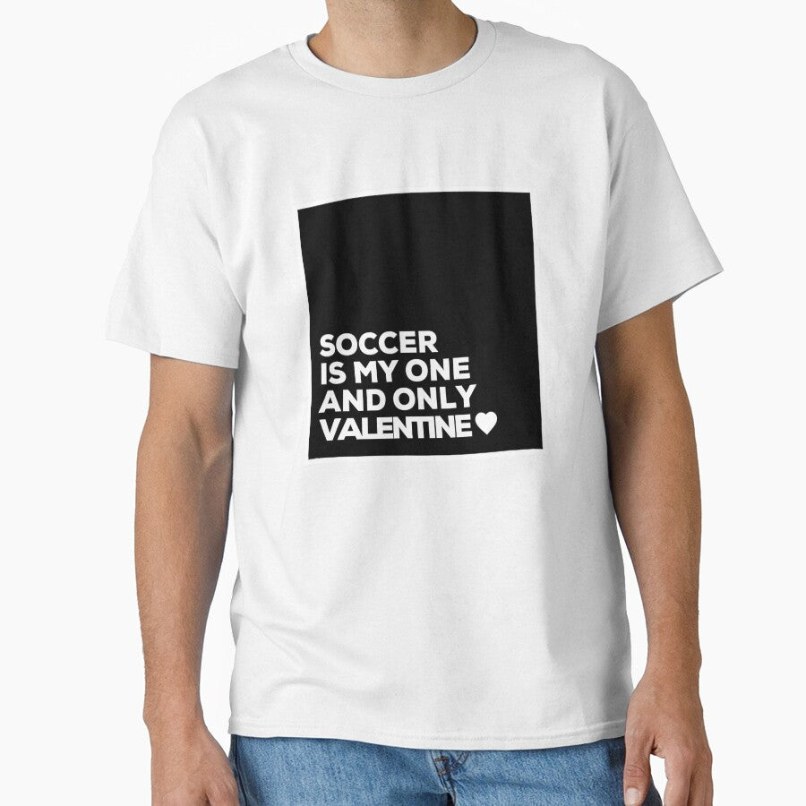 Soccer Is My One And Only Valentine ❤️ by Itsheartshop