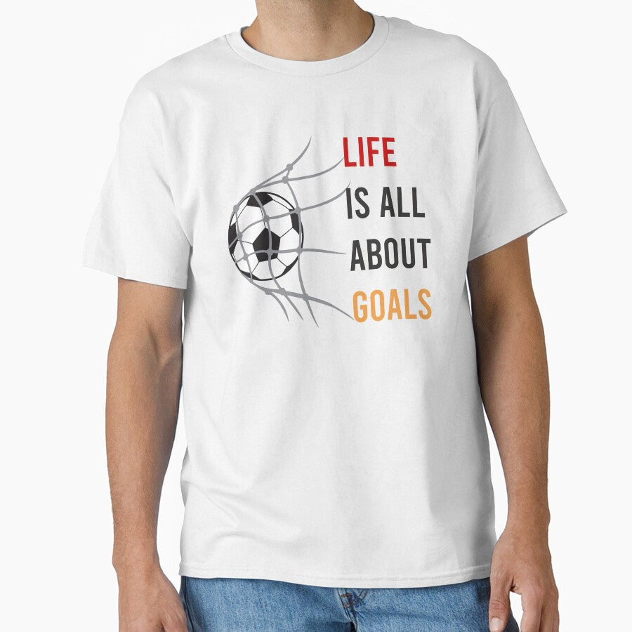 Life Is All About Goals by Wanc Designs