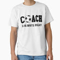 Funny Soccer Coach Gifts - Funny Soccer Coach Shirt - Funny Gift For Soccer Coach by Galvanized
