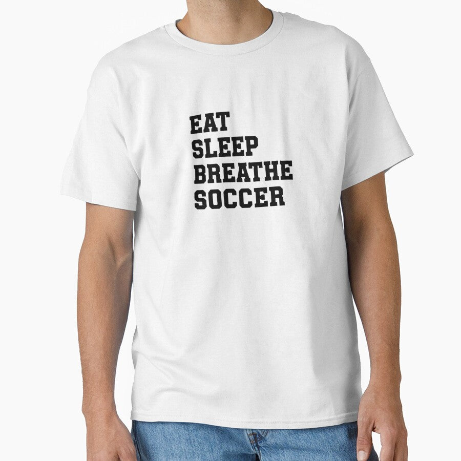Eat Sleep Breathe Soccer by TiffanyTTees